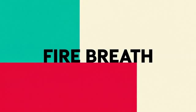 08 FIRE BREATH：আগুনের বিস্ফোরণ