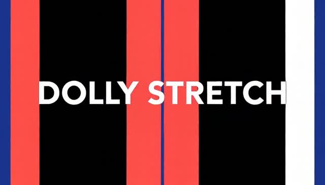 58 DOLLY STRETCH：ডলি জুম