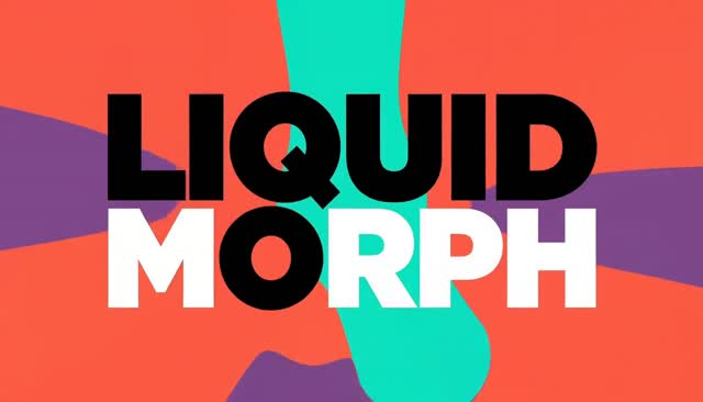 05 LIQUID MORPH：তরলে মর্ফিং