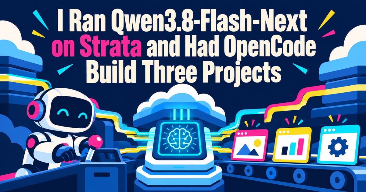 Strata-তে Qwen3.8-Flash-Next চালিয়ে OpenCode দিয়ে ৩টি জিনিস বানালাম